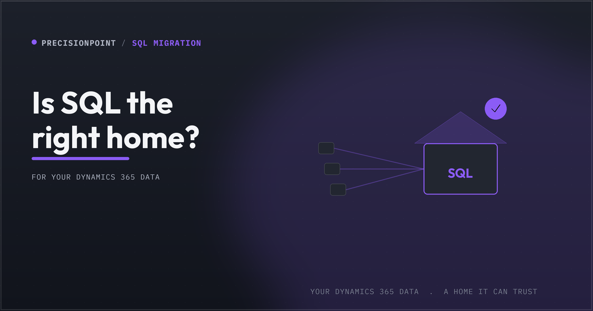 Is SQL Server the Right Home for Your Dynamics 365 Data? 